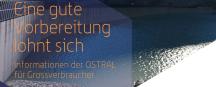 Informationen der OSTRAL für Grossverbraucher
